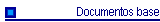 Documentos base